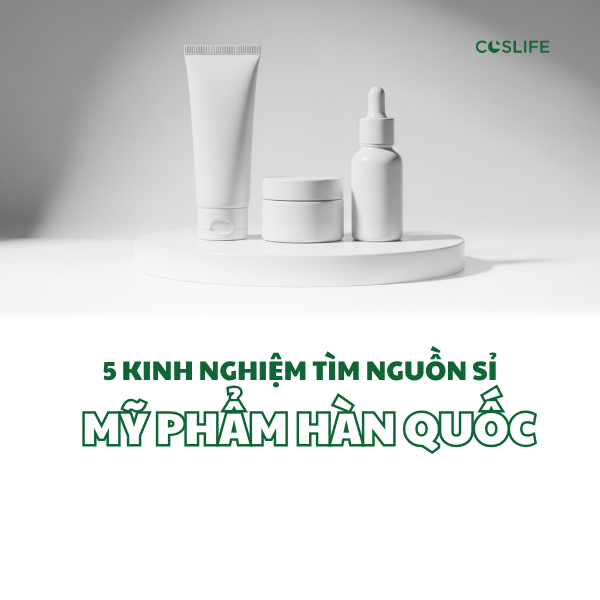 5 Kinh Nghiem Tim Nguon Si My Pham Han Quoc De Ban Online